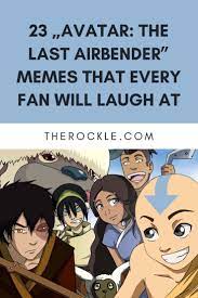 The last airbender is deep and filled with real world issues. 23 Avatar The Last Airbender Memes That Every Fan Will Laugh At Avatar The Last Airbender Funny Avatar Funny The Last Airbender