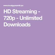 Hd Streaming 720p Unlimited Downloads Hd Streaming Streaming Jigs