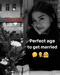 AnpeN.Mayor Anpe N.Mayor Perfect age to get married