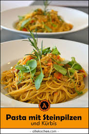 Pasta Mit Steinpilzen Und Kurbis Herrliches Pilzgericht Allekochen Com Rezept Einfache Gerichte Steinpilze Pilzgerichte