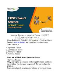 Maybe you would like to learn more about one of these? Animal Tissues Nervous Tissue Ncert Solutions For Class 9 By Takshila Learning Online Classes Issuu