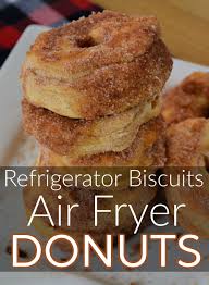 Biscuits In Air Fryer Donuts Refrigerator Biscuits Air Fryer Donuts In 2020 Air Fryer Recipes Easy Sugar Doughnut Recipe Air Fryer Recipes