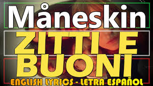 Never mind who's talking (without knowing what they're saying). Zitti E Buoni Maneskin Winner Sanremo Esc 2021 Letra Espanol English Lyrics Testo Italiano Youtube