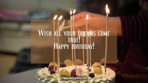 The wrath of god (reloaded). Wish All Your Dreams Come True Happy Birthday Hoopoequotes