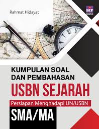 Ada beberapa kompetensi dasar (kisi kisi. Kumpulan Soal Dan Pembahasan Usbn Sejarah Sma Book By Rahmat Hidayat Gramedia Digital