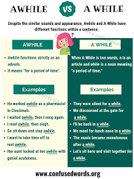 Awhile Vs A While How To Use A While Vs Awhile Correctly Confused Words Learn English Vocabulary Learn English English Grammar