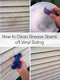 How To Clean Grease Stains Off Vinyl Siding Cleaning Vinyl Siding Vinyl Siding Grease Stains