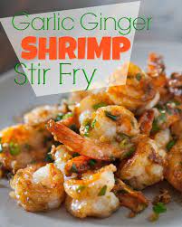 Garlic Ginger Shrimp Stir Fry Recipe Steamy Kitchen Recipes Seafood Recipes Cooking Recipes
