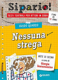 Da una ricerca nell'archivio comunale risulta che alcuni anziani non hanno mai frequentato le scuole elementari. Copioni Teatrali Per Recite Scolastiche Bambini E Ragazzi Giochi Didattici