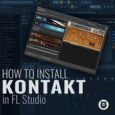 How To Install Kontakt 5 In Fl Studio Production Den