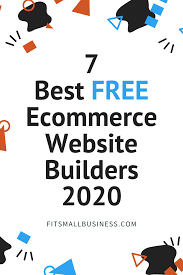7 Best Free Ecommerce Website Builders 2020 Free Ecommerce Website Free Ecommerce Builder Website