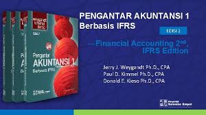 Kunci jawaban buku akuntansi warren edisi 25. Pengantar Akuntansi 1 Berbasis Ifrs Edisi 2 Financial