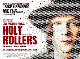 Top box office moviessee all. New Posters For Holy Rollers Starring Jesse Eisenberg And Cracks Starring Eva Green