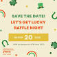Let's Get Lucky Raffle Night event image