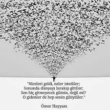 Daha çok aşk, şarap ve eğlence temalı dizeleriyle tanınsa da farklı alanlarda büyük işlere imza atmış, matematik ve astronomi üzerine çalışmalar yapmıştır. Omer Hayyam Sozleri Home Facebook