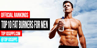 top 10 fat burners for men in 2020