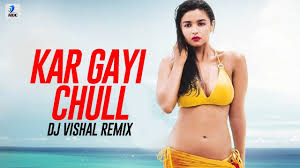 Kar Gayi Chull The craziest house party song of the year is here, kar gayi chull featuring the gorgeous alia. island gay porn