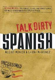 Spanish dirty talk