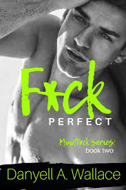 F*ck Perfect (MindF*ck): Wallace, Danyell, Little Pear Editing Services:  9798664382778: Amazon.com: Books
