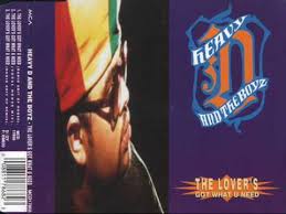Heavy D The Boyz The Lover S Got What U Need New Jack Swing