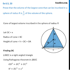 Check spelling or type a new query. Ex 6 5 23 Prove That Volume Of Largest Cone Inscribed In