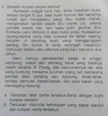 Pada intinya, latar merupakan gambaran suasana yang terjadi pada sebuah cerita. Kumpulan Cerita Lucu Contoh Cerpen Bahasa Indonesia Brainly