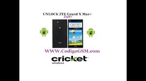 Z959 / grand x 3; Unlock Zte Grand X Max Cricket Wireless Zte Z987 Liberacion By Epelectronics