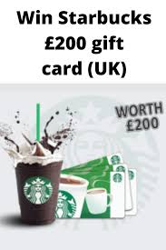 Win Starbucks 200 Gift Card Uk Free Starbucks Gift Card Starbucks Gift Card Starbucks Card