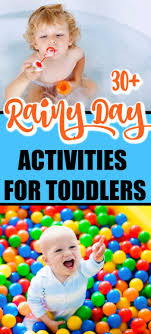 Rainy day activities don't have to be inside, send the kids outside to play in the rain! 30 Rainy Day Activities For Toddlers Mommy Moment