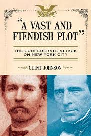 Amazon.com: A Vast and Fiendish Plot: The Confederate Attack