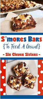 Here is an easy dessert for a halloween crowd. S Mores Bars To Feed A Crowd Six Clever Sisters