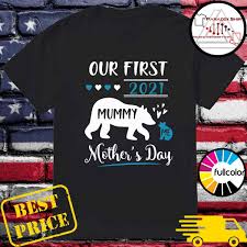 You mean so much to me mum. Bears Mummy And Me Our First Mother S Day 2021 Happy Mother S Day Shirt Hoodie Sweater Long Sleeve And Tank Top