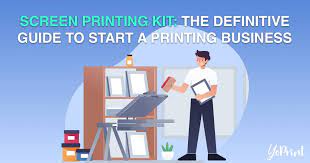 Screen Printing Kit The Definitive Guide To Start A Printing Business 2021