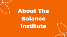 About the Balance Institute