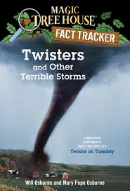 Kids who like science and nature. Amazon Com Twisters And Other Terrible Storms A Nonfiction Companion To Magic Tree House 23 Twister On Tuesday 9780375813580 Will Osborne Mary Pope Osborne Sal Murdocca Books