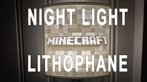 Here are some examples of our lithophane night lights showing their appearance during the day and at night. Night Light Lithophane Youtube