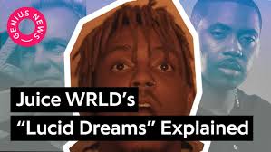 American recording artist juice wrld comes through with a new single titled lucid dreams. Lucid Dreams Song Juice Wrld