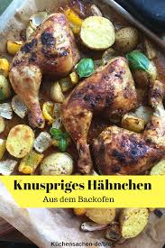Knusprige Hahnchenschenkel Mit Ofengemuse Kuchensachen Hahnchenschenkel Ofen Knusprige Hahnchenschenkel Hahnchenschenkel Rezept