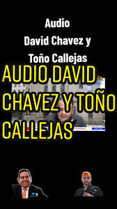 audio David Chavez y Toño Callejas #cachurecos