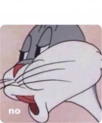 #no bugs bunny , #bugs bunny meme , #багз банни no , #bugs bunny no meme , #багз банни. Bugs Bunny Meme Templates Imgflip