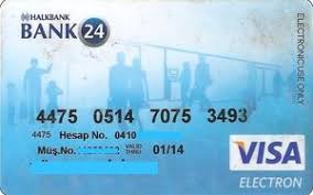 Permanent access to your transaction history. Bank Card Bank 24 Halkbank Turkey Col Tr Ve 0048 01