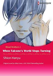 Address, website, fax, opening hours, etc. Amazon Com When Falcone S World Stops Turning Harlequin Comics Blood Brothers Book 1 Ebook Abby Green Shion Hanyu Kindle Store