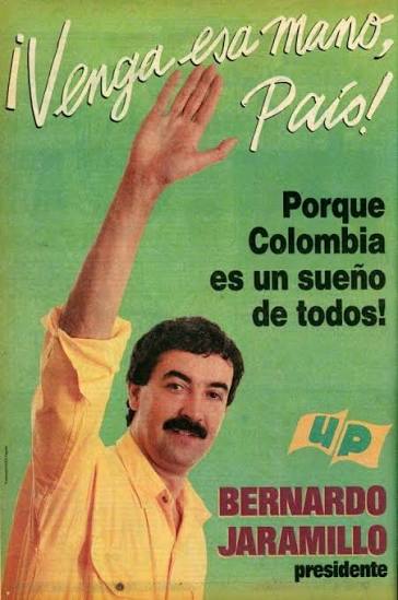 PrimeroEnPolítica #Memoria Publicidad de la campaña presidencial del  candidato de la UP Bernardo Jaramillo, quien fue asesinado hace 31 años.  Fue un líder agrario y político antioqueño. Asumió la presidencia de la