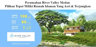 Rumah disewakan di tembung, medan. Perumahan River Valley Medan Pilihan Tepat Miliki Rumah Idaman Yang Asri Terjangkau Christian Tigan Blog S