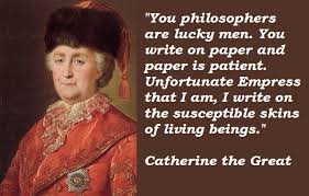 Catherine the Great Quotes. QuotesGram via Relatably.com