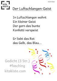 Sie können die gedichte gemeinsam lesen, vortragen oder mit ihrem kind auswendig lernen. Gedicht Zum Fasching Mit 3 Strophen Dazu Kann Man Luftschlangen Pusten Und So Die Atemtechnik Der Kinder Luftschlangen Kinder Lied Fasching Im Kindergarten