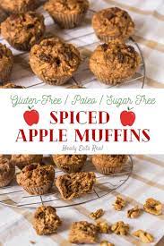 Healthy Spice Gluten Free Apple Muffins Paleo Sugar Free Recipe Gluten Free Apple Muffins Real Food Recipes Healthy Spice