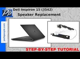 Learn How To Install And Replace The Speakers On A Dell Inspiron 15 3542 P40f 002 Laptop This Will Take You Set By Set Dell Inspiron 15 Dell Inspiron Laptop