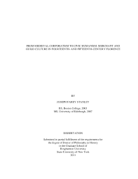 Pdf From Medieval Corporatism To Civic Humanism Merchant And Guild Culture In Fourteenth And Fifteenth Century Florence Joe Stanley Academia Edu