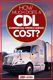 If you already have a cdl, you can renew or replace your cdl. How Much Does A Cdl Commercial Driving License Cost